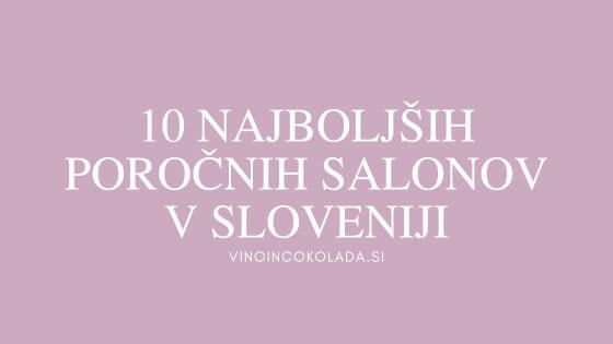 najboljši-porocnih-salonov-v-sloveniji